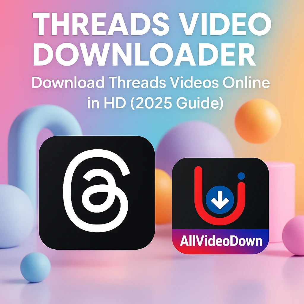 Threads Video Downloader – Download Threads Videos Online in HD (2025 Guide) Image